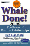 Whale Done!: The Power of Positive Relationships