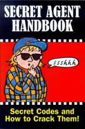 Secret agent handbook