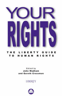 Your Rights - 7th Edition: The Liberty Guide