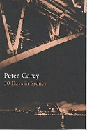 30 Days in Sydney: The Writer and the City