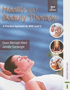 Health and Beauty Therapy: A Practical Approach for NVQ Level 3