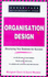Organization Design: A Guide for Team Leaders, Business Owners and Change Managers