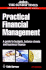 Practical Financial Management: A Guide to Budgets, Balance Sheets and Business Finance