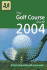The Golf Course Guide 2004