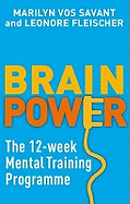 Brain Power: The 12-week Mental Training Programme