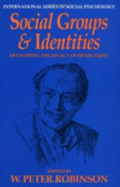 Social Groups and Identities: Developing the Legacy of Henri Tajfel