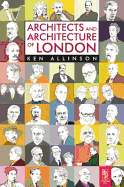 Architects and Architecture of London