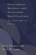 Government, Markets and Vocational Qualifications