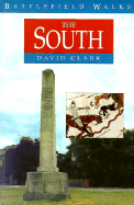 Battlefield Walks: The South