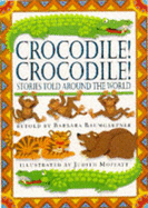 Crocodile! Crocodile!