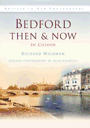 Bedford Then & Now