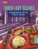 Lunch Lady Science: Understanding the Food That Goes in Your Body