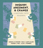 Inquiry, Argument, and Change: A Rhetoric with Readings