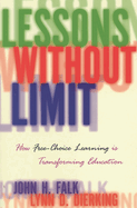 Lessons Without Limit: How Free-Choice Learning Is Transforming Education
