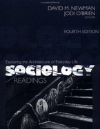 Sociology: Exploring the Architecture of Everyday Life