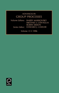 Advances in Group Processes: Vol 13 (Advances in Group Processes)