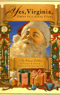 Yes, Virginia, There Is A Santa Claus: The Classic Edition Francis Pharcellus Church