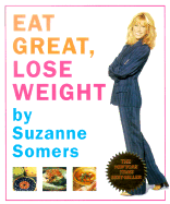 Suzanne Somers' Eat Great, Lose Weight