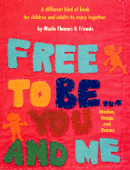 Free to Be ... You and Me