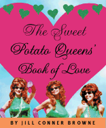 The Sweet Potato Queens' Book of Love