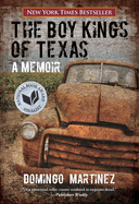 The Boy Kings of Texas: A Memoir