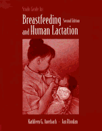 Study Guide for Breastfeeding and Human Lactation