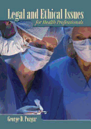 Legal and Ethical Issues for Health Professionals
