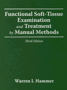 Functional Soft Tissue Examination and Treatment by Manual Methods