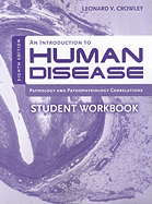 An Introduction to Human Disease: Pathology and Pathophysiology Correlations