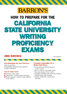 How to Prepare for the California State University Writing Proficiency Exams