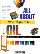 All about Techniques in Oil All about Techniques in Oil