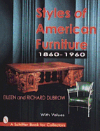 Styles of American Furniture, 1860-1960