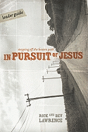 In Pursuit of Jesus: Stepping Off the Beaten Path