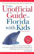 The Unofficial Guide. to Florida with Kids
