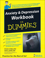 Anxiety & Depression Workbook for Dummies