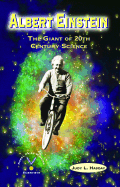 Albert Einstein: The Giant of 20th Century Science