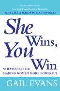 Play Like a Man, Win Like a Woman: What Men Know about Success That Women Need to Learn