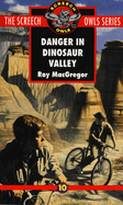 Danger in Dinosaur Valley