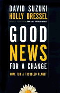 Good News for a Change: Hope for a Troubled Parent