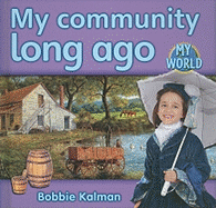 My Community Long Ago