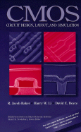 CMOS: Circuit Design, Layout, and Simulation