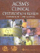 ACSM's Clinical Certification Review
