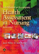 Lab Manual to Accompany Health Assessment in Nursing