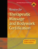 Review for Therapeutic Massage and Bodywork Certification