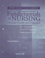 Fundamentals of Nursing: Study Guide