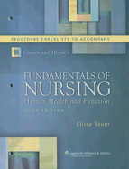 Fundamentals of Nursing: Procedure Checklists: Human Health and Function