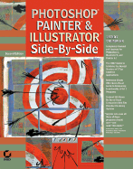 Photoshop, Painter, and Illustrator Side-By-Side (2nd)