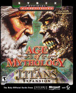 Age of Mythology - The Titans Expansion: Sybex Official Strategies & Secrets