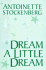 Dream a Little Dream