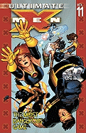 Ultimate X-Men: Most Dangerous Game Vol. 11